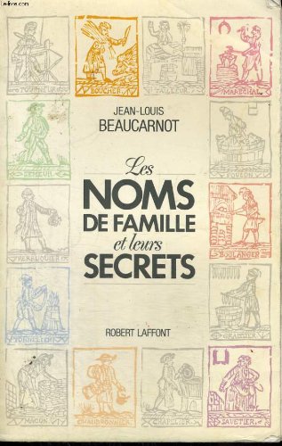 couverture de : Noms de famille et leurs secrets.