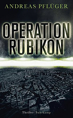 Preisvergleich Produktbild Operation Rubikon: Thriller (suhrkamp taschenbuch)