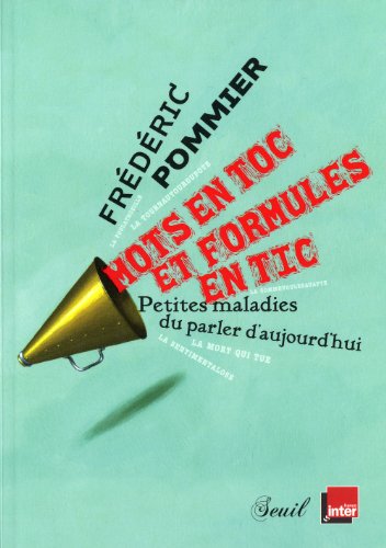 couverture de : Mots en toc et formules en tic