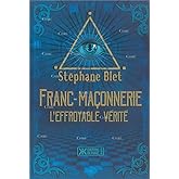 franc-maçonnerie l´effroyable vérité