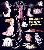 Comment ratatiner les fantômes ?