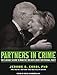 Produktbild Partners in Crime: The Clintons' Scheme to Monetize the White House for Personal Profit