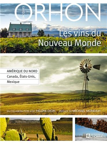 LES VINS DU NOUVEAU MONDE - ETATS-UNIS CANADA MEXIQUE gratuit LES VINS DU NOUVEAU MONDE - ETATS-UNIS CANADA MEXIQUE gratuit