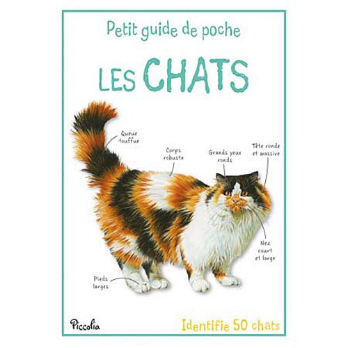 LES CHATS - PETIT GUIDE DE POCHE