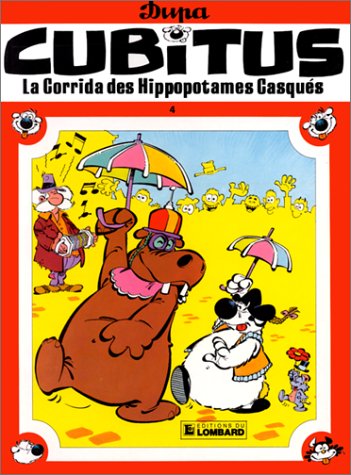 couverture de : Cubitus : La corrida des hippopotales casqy&eacute;s