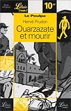 Le Poulpe. Ouarzazate et mourir