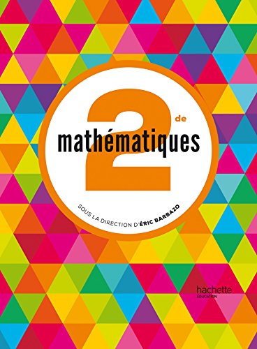 Mathématiques barbazo 2de - livre élève format compact - éd 2014