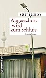 Cover zum Buch Abgerechnet wird zum Schluss