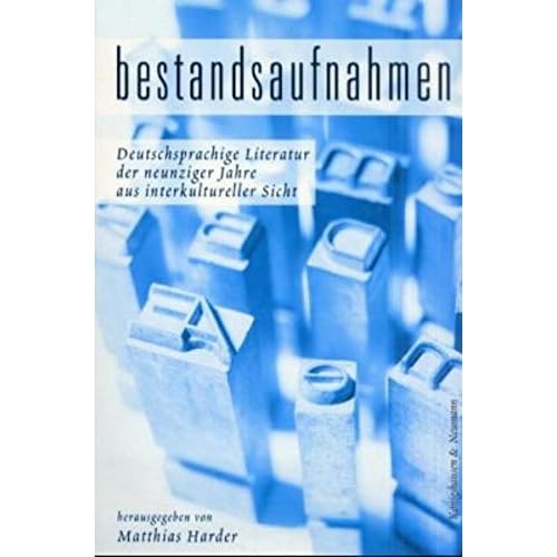 [PDF] Download Bestandsaufnahmen: Deutschsprachige Literatur der neunziger Jahre aus interkultureller Sicht Kostenlos