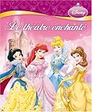 Le théâtre enchanté