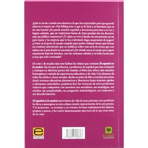 El Espanol En LA Maleta: Relatos De Profesores De Espanol Por El Mundo