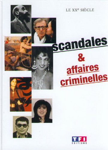 couverture de : Scandales et affaires criminelles