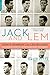 Jack and Lem: John F. Kennedy and Lem Billings: The Untold Story of an Extraordinary Friendship by David Pitts
