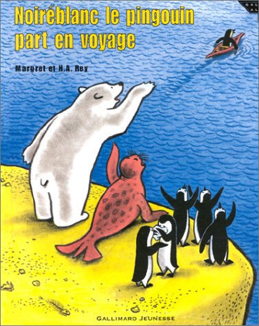 couverture de : Noir&eacute;blanc le pingouin part en voyage