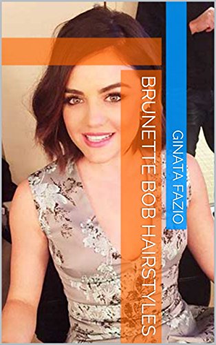 Brunette Bob Hairstyles Ebook Ginata Fazio Amazon In Kindle Store