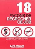 18 façons de décrocher ce job (sans payer, coucher... ni tuer !)