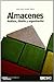 Almacenes: Análisis, diseño y organización (Libros profesionales) - Julio Juan Anaya Tejero