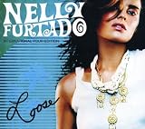 Loose by Nelly Furtado - Nelly Furtado