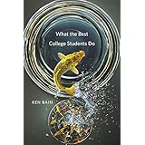 What the Best College Students Do