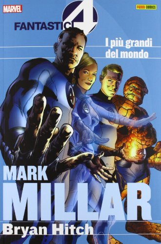 Download I più grandi del mondo. Fantastici quattro. Mark Millar collection: 1