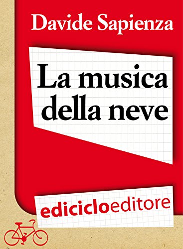 Download La musica della neve. Piccole variazioni sulla materia bianca Download La musica della neve. Piccole variazioni sulla materia bianca