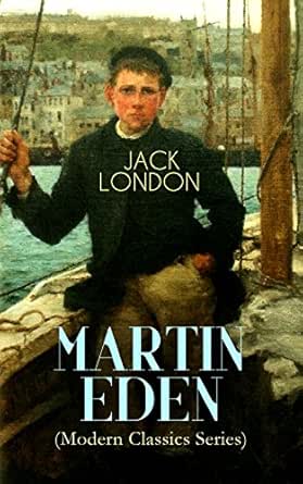 Martin Eden Modern Classics Series Autobiographical Novel English Edition Ebook London Jack Amazon De Kindle Shop