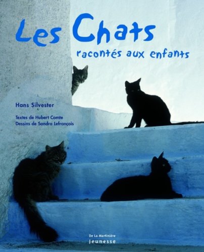 couverture de : Les Chats racont&eacute;s aux enfants