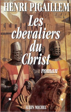 couverture de : Les chevaliers du Christ