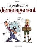La Vérité sur le déménagement