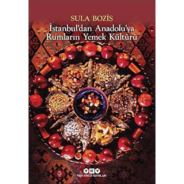 istanbullu rum bir ailenin mutfak seruveni tarifler hikayeler anilar korkut emrah erdur marianna yerasimos amazon com tr kitap