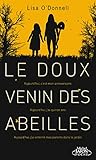 Le doux venin des abeilles