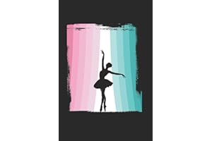 Notizbuch: Ballett Ballerina Notizheft liniert A5 I Journal tanzen Gymnastik I Tagebuch klassischer Tanz I Notizbuch als Geschenk für Mädchen Tänzerin