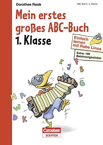 Einfach lernen mit Rabe Linus - Mein erstes großes Abc-Buch