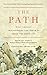The Path: What Chinese Philosophers Can Teach Us About the Good Life by 