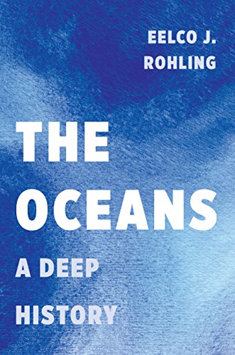 Book's Cover of The Oceans: A Deep History