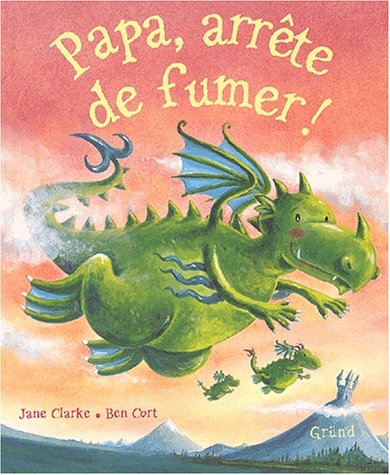 couverture de : Papa, arr&ecirc;te de fumer