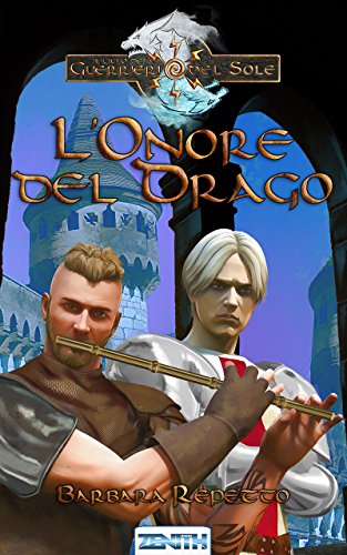 Barbara Repetto - L'onore del Drago. L'alba di un nuovo giorno Libro II (2016)