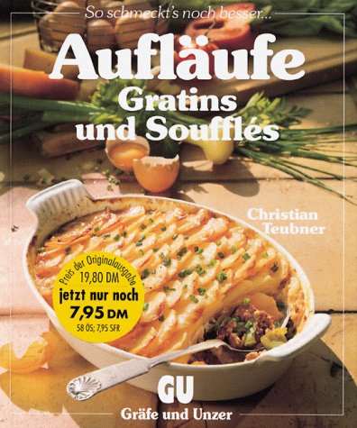Download Aufläufe, Gratins und Souffles Download Aufläufe, Gratins und Souffles