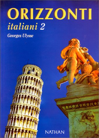 Download Orizzonti italiani, niveau 2 : livre de l'élève Download Orizzonti italiani, niveau 2 : livre de l'élève