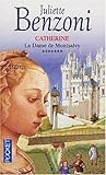 Catherine, tome 7 : La Dame de Montsalvy