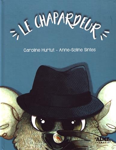 couverture de : Le chapardeur