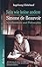 Sein wie keine andere: Simone de Beauvoir: Schriftstellerin und Philosophin (Reihe Hanser) by Ingeborg Gleichauf