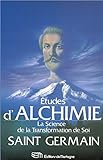 Image de Etudes d'Alchimie - La Science de la Transformation de Soi