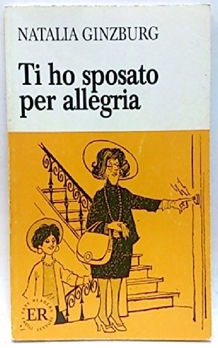 TI Ho Sposato Per Allegria livre