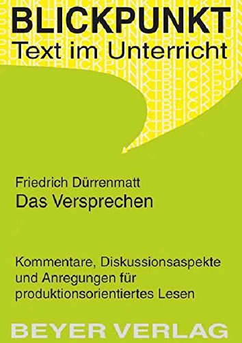 Download Das Versprechen (Blickpunkt - Text und Unterricht) Download Das Versprechen (Blickpunkt - Text und Unterricht)