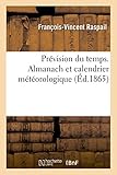 Image de Prévision du temps. Almanach et calendrier météorologique 1865