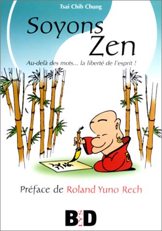 Download Soyons Zen : Au-delà des mots. la liberté de l'esprit ! Download Soyons Zen : Au-delà des mots. la liberté de l'esprit !