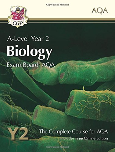 A-Level Biology for AQA: Year 2 Student Book with Online Edition: course companion for the 2025 and 2026 exams (CGP AQA A-Level Biology)
