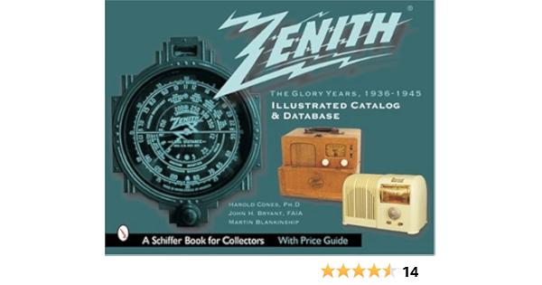 Cones H Zenith Radio Glory Years 1936 1945 Illustrated Cones Harold N Bryant John H Amazon De Bucher