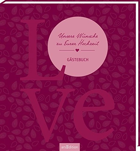 Download Unsere Wünsche zu Eurer Hochzeit: Gästebuch Download Unsere Wünsche zu Eurer Hochzeit: Gästebuch